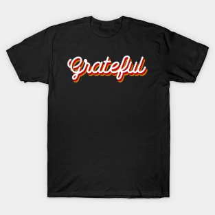 Grateful - Stylish, Retro Typography T-Shirt